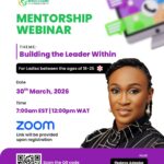 Date : 30th March 2026 Time : 7:00 AM EST/12 :00PM WAT Venue : Zoom